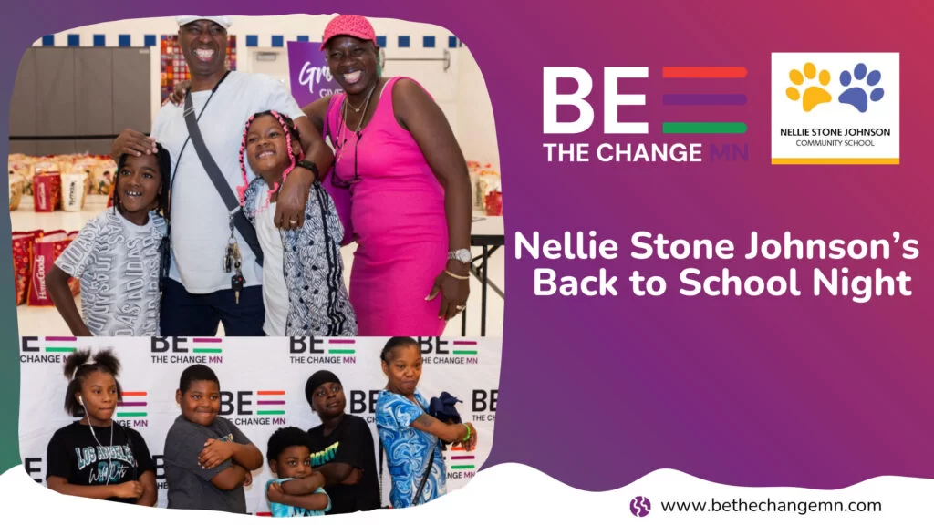 Be The Change MN Hosts First-Ever Back to School Night at Nellie Stone Johnson Elementary